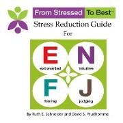 Enfj Stress Reduction Guide