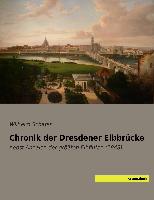 Chronik der Dresdener Elbbrücke
