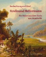 Ferdinand Bellermann - Beobachtung und Ideal