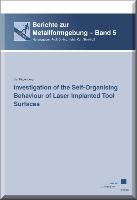 Investigation of the Self-organising Behaviour of Laser Implanted Tool Surfaces