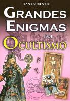 Grandes Enigmas del Ocultismo