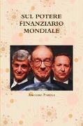 Sul Potere Finanziario Mondiale