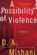 A Possibility of Violence