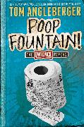 Poop Fountain!