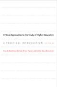 Critical Approaches to the Study of Higher Education