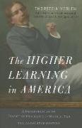 The Higher Learning in America: The Annotated Edition