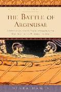 The Battle of Arginusae