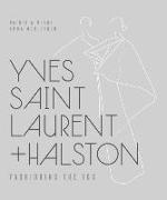 Yves Saint Laurent + Halston