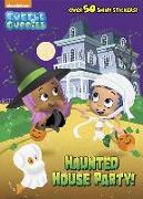 Haunted House Party! (Bubble Guppies)