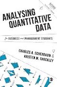 Analysing Quantitative Data for Business and Management Students