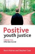 Positive youth justice