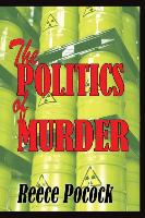 The Politics of Murder