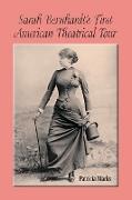 Sarah Bernhardt's First American Theatrical Tour, 1880-1881