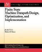 Finite State Machine Datapath Design, Optimization, and Implementation