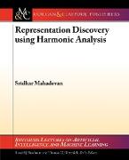 Representation Discovery Using Harmonic Analysis