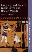 Language and Society in the Greek and Roman Worlds