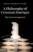 A Philosophy of Criminal Attempts