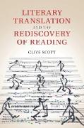 Literary Translation and the Rediscovery of Reading