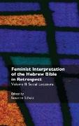 Feminist Interpretation of the Hebrew Bible in Retrospect. II. Social Locations