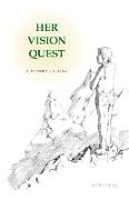 Her Vision Quest