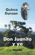 Don Juanito y Yo