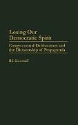 Losing Our Democratic Spirit