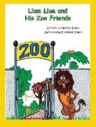 Liam Lion and His Zoo Friends