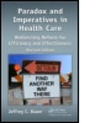 Paradox and Imperatives in Health Care