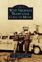 West Virginia's Traditional Country Music