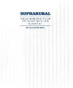 Suprarural Architecture: Architectural Atlas of Rural Protocols in the American Midwest and the Argentine Pampas