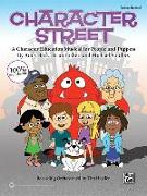 Character Street: A Character Education Musical for People and Puppets