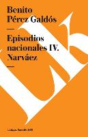 Episodios Nacionales IV. Narváez