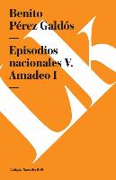 Episodios Nacionales V. Amadeo I