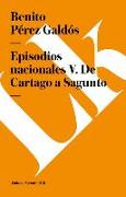 Episodios Nacionales V. de Cartago a Sagunto