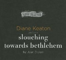 Slouching Towards Bethlehem