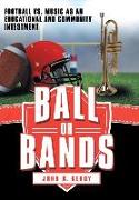 Ball or Bands