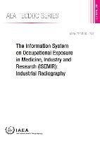 Information System on Occupational Exposure in Medicine, Industry and Research (Isemir): Industrial Radiography