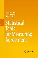 Statistical Tools for Measuring Agreement