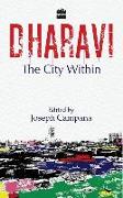 Dharavi: The City Within