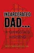 INCARCERATED DAD