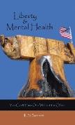 Liberty & Mental Health