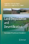 Land Degradation and Desertification: Assessment, Mitigation and Remediation