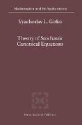Theory of Stochastic Canonical Equations
