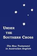 Under the Southern Cross: The New Testament in Australian English