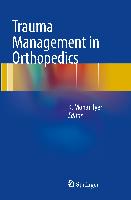 Trauma Management in Orthopedics