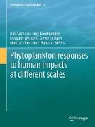 Phytoplankton responses to human impacts at different scales