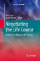 Negotiating the Life Course