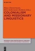 Colonialism and Missionary Linguistics