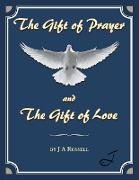 The Gift of Prayer and the Gift of Love