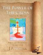 The Power of The Cross - Through His Wounds